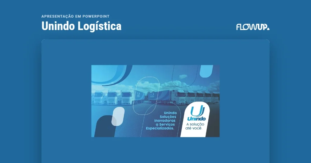 Peça em destaque sobre fundo na cor da marca, com o título Apresentação em PowerPoint: Unindo Logística