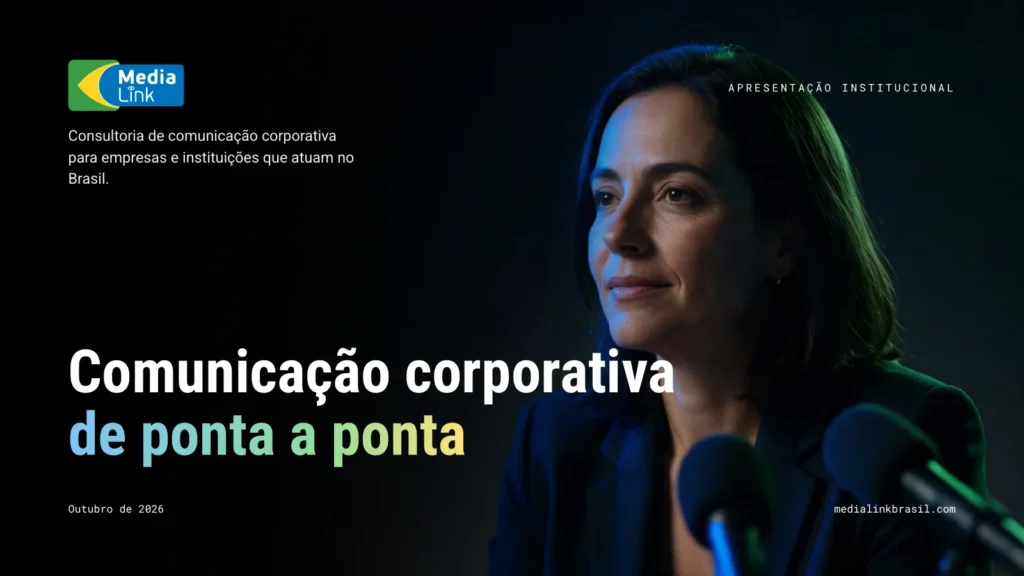 Capa da apresentação institucional da MediaLink, com o logotipo, o título Comunicação corporativa de ponta a ponta e a foto de uma porta-voz diante de microfones